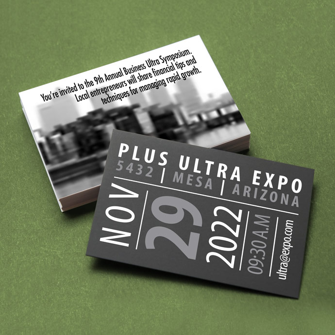 Create high-impact 4x6 event invites with low-cost black only printing.