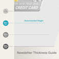 Newsletter Paper Thickness Guide